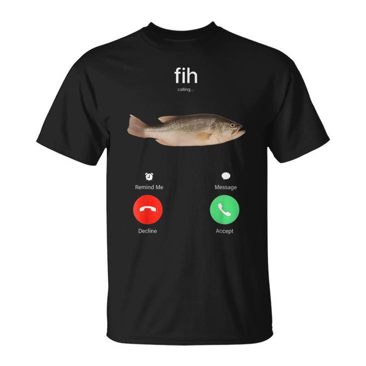 Fih Calling Remind Me Message Decline Accept Phone Call Fish T-Shirt ...