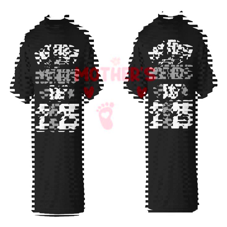 My First Mother's Day 2025 Mommy Mother's Day New Mom T-Shirt