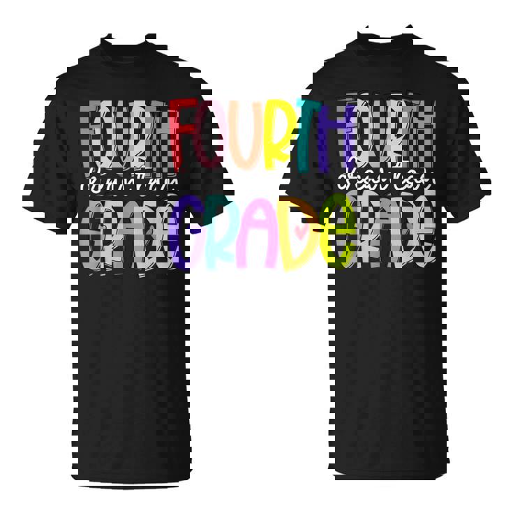 Fourth Grade Dream Team Back To School 4Th Grade Teacher T-Shirt