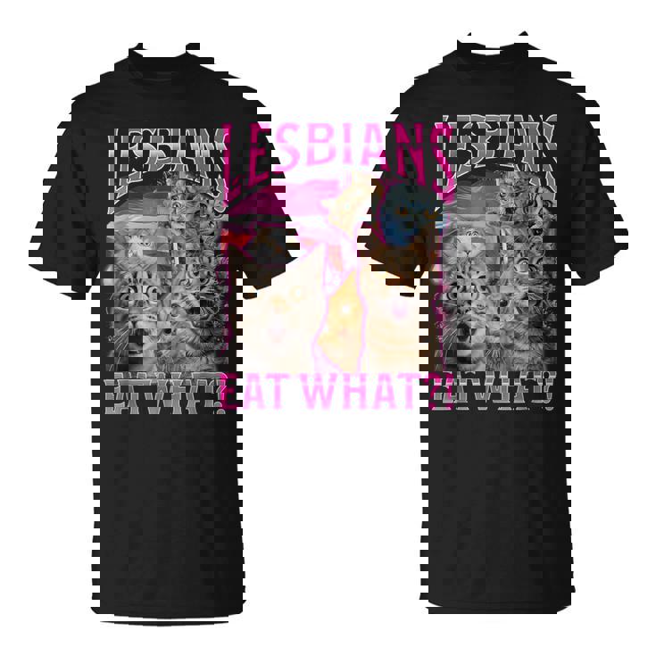 Lesbians Cat Owner Lesbians Eat What Tシャツ