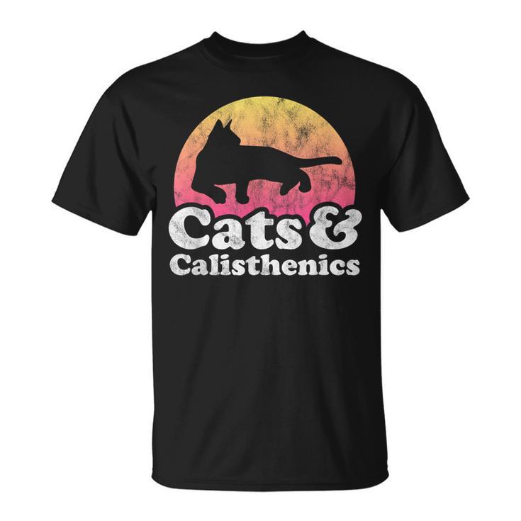 Gatos Y Calistenia Hombre O Gato Y Calistenia Camiseta unisex