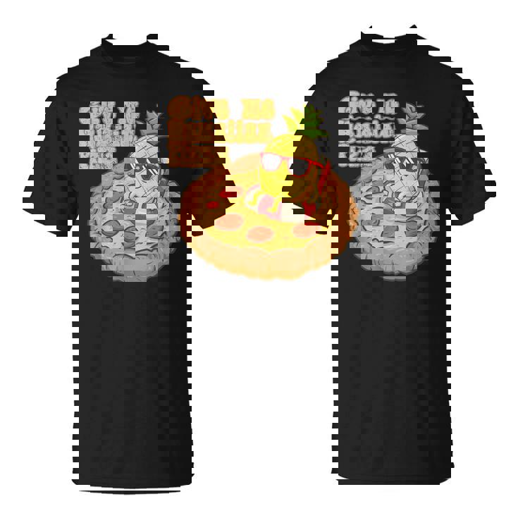 Give Me ハワイアンピザ パイナップル ピザ愛好家 ハワイアンピザ Tシャツ