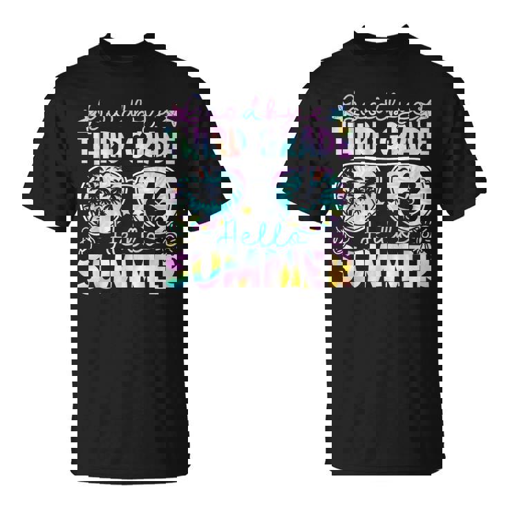 Goodbye 3Rd Grade Hello Summer Third Grade Last Day School T-Shirt