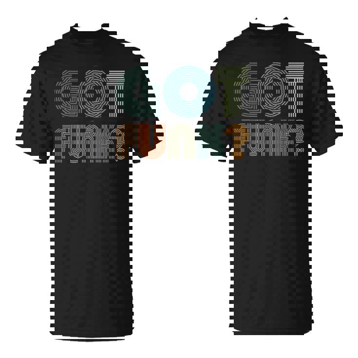 Got Funk Music レトロヴィンテージ風 70年代風 Tシャツ