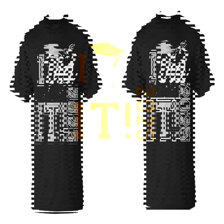 I Did It Graduation 2025 Graduate Class Of 2025 Senior 25 T-Shirt