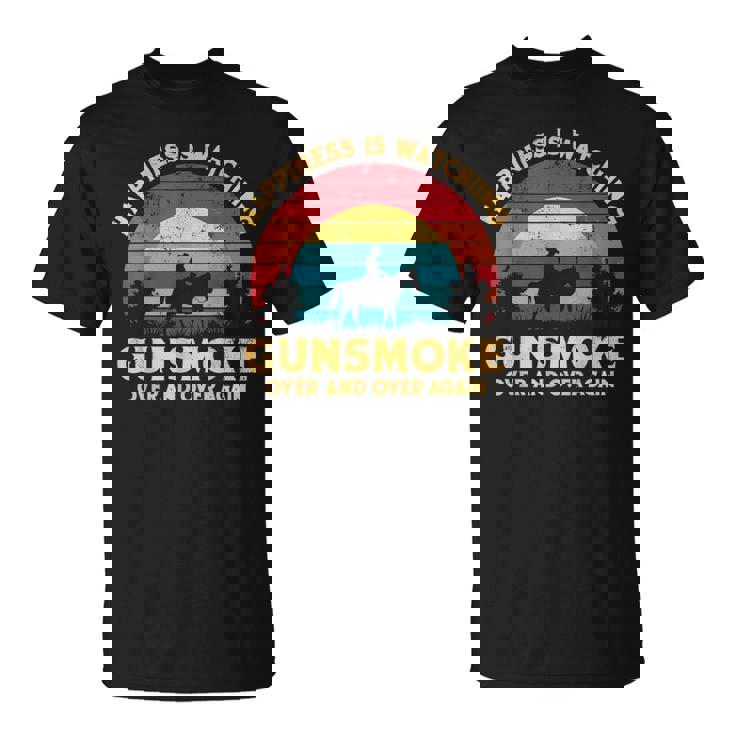 Happiness Is Watching Gunsmoke Over And Over Again Cowboys Tシャツ