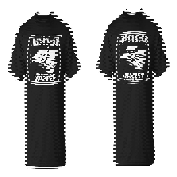 Hecho En Mexico Tシャツ