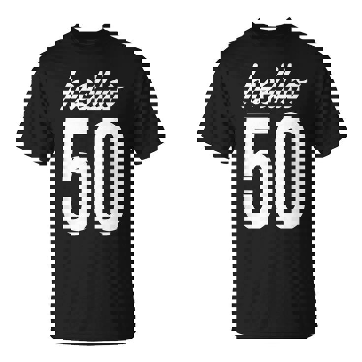 Hello 50 Birthday Bday 50歳の誕生日 50歳 Tシャツ