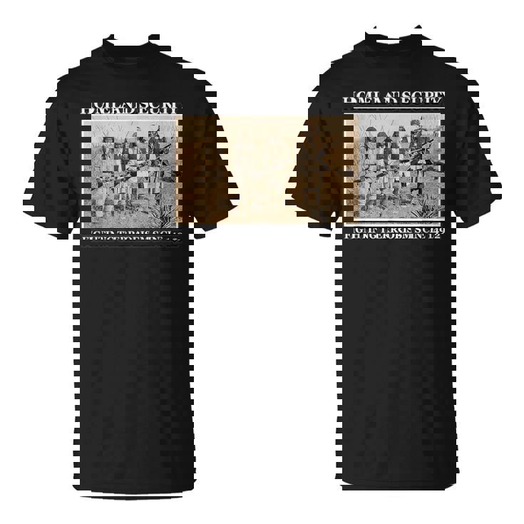 Homelandecurity Fighting Terrorismince 1492 Tシャツ