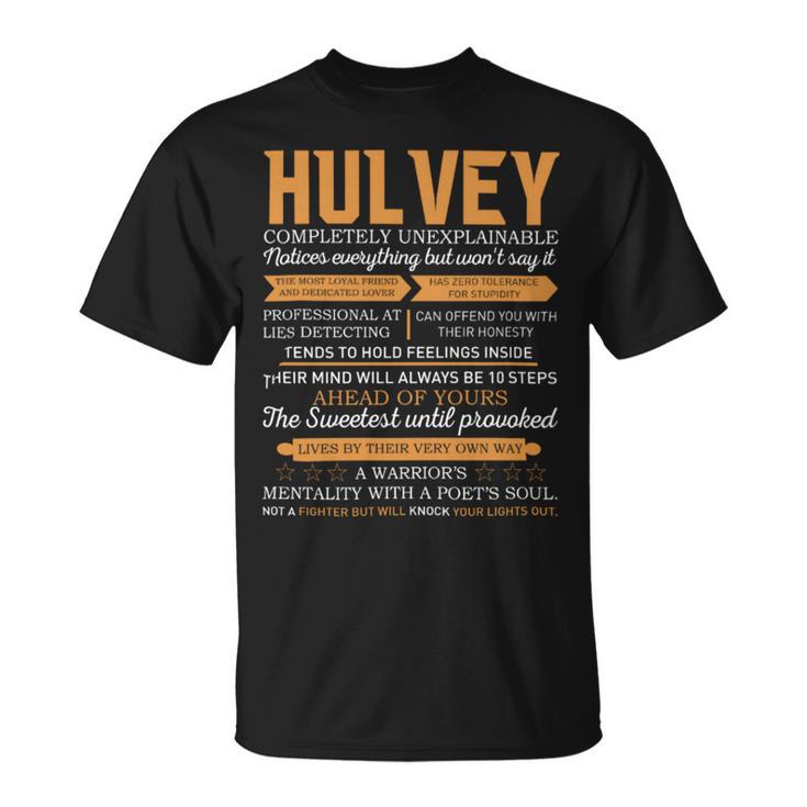 Hulvey Completely Unexplainable Notices Everything But Won’T Say It Name T-Shirt