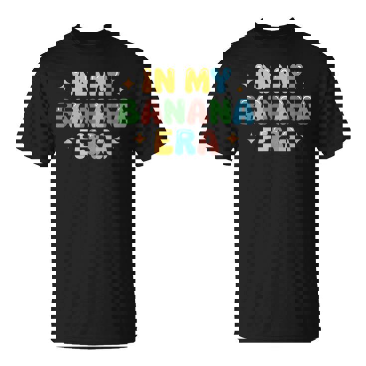 In My Banana Era Bananas Tシャツ