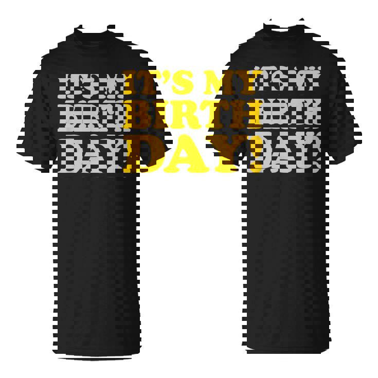 It's My Birthday Tシャツ