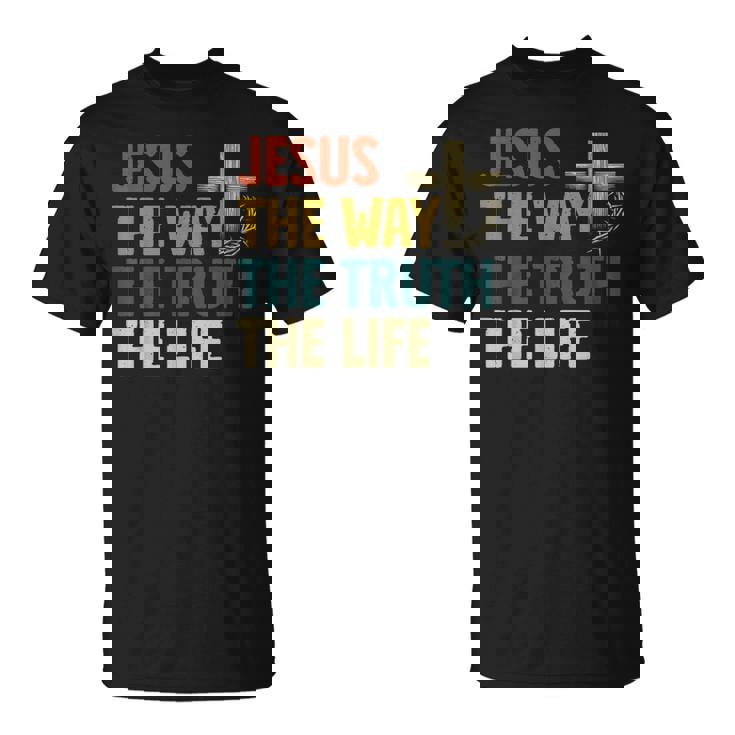 Jesus The Way The Truth The Life クリスチャン 信者 キリスト Tシャツ