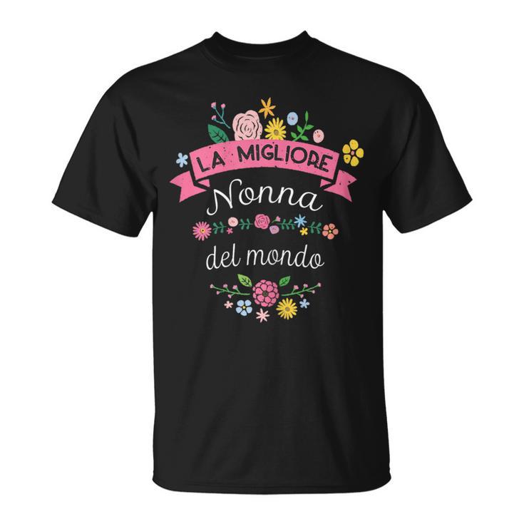 La Migliore Nonna Regalo Para Abuela Italiana Camiseta unisex