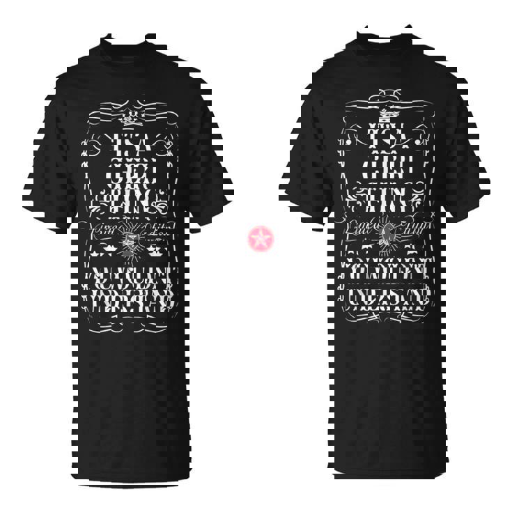 Le Nom De Cheri C'est Un Truc Que Tu Ne Comprendrais Pas T-Shirt