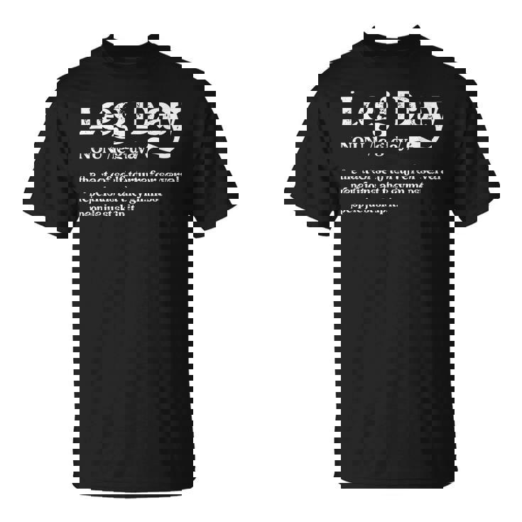 Leg Day Definition Funda Para Bomba De Gimnasio De Gran Tamaño Camiseta unisex
