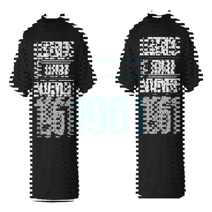 Legends Were Born In November 1961 誕生日 Tシャツ