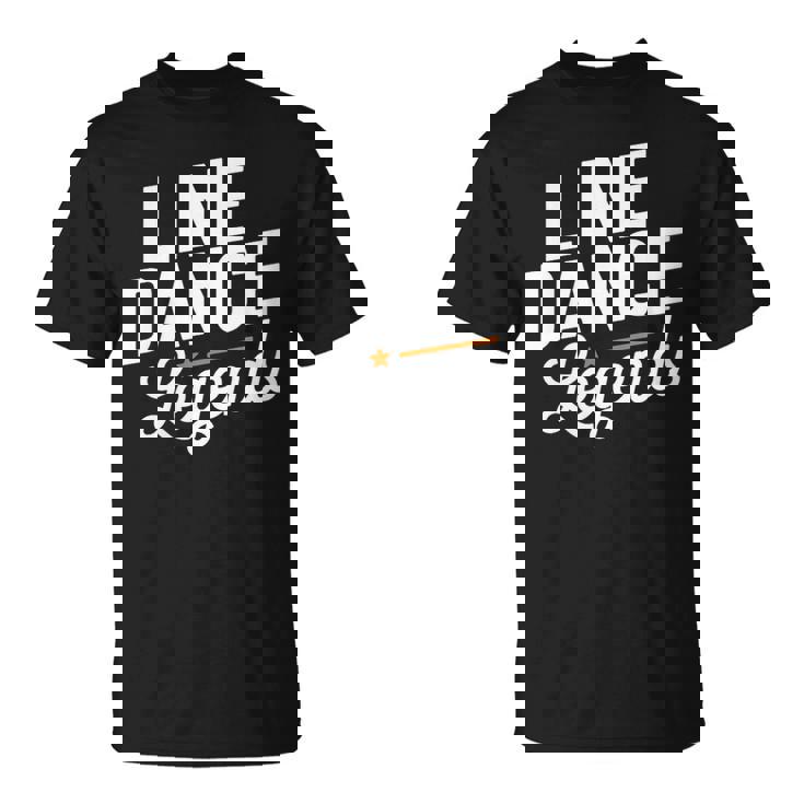 Line Dance Legends Citation De Danse Country T-Shirt