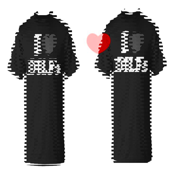 I Love Heart Dilfs Maduroexy Hombres Papás Me Gustaría In Mangas Camiseta unisex