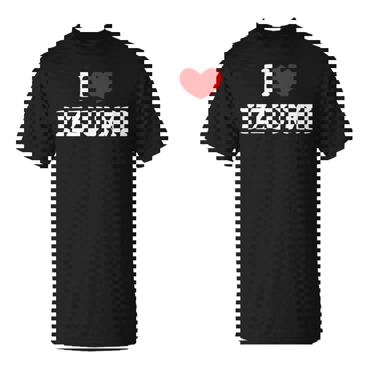 I Love Izumi 私は愛する Izumi Tシャツ