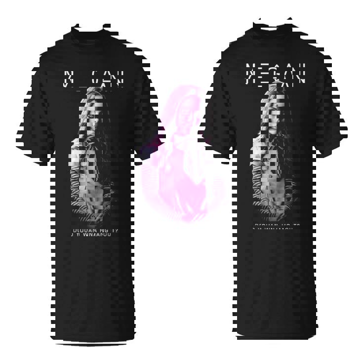 M3gan ハングアウトしたいですか Tシャツ