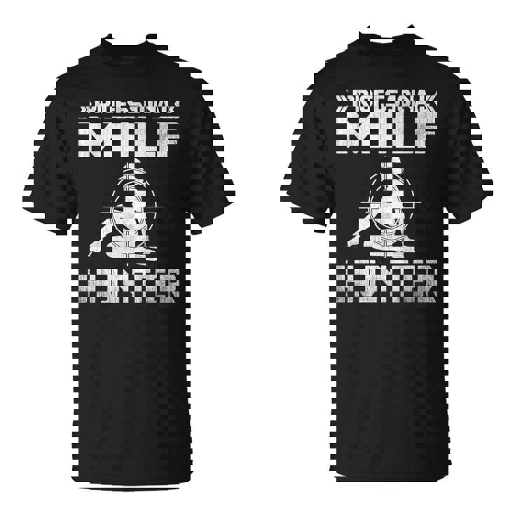 Milf Hunter シングルホットダディ アダルトジョーク Tシャツ