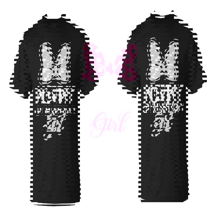 Mommy Of The Birthday Girl Cute Pink Bow Family Matching T-Shirt