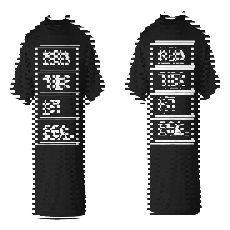 No Animal Is No Matter Animal Protection Tシャツ