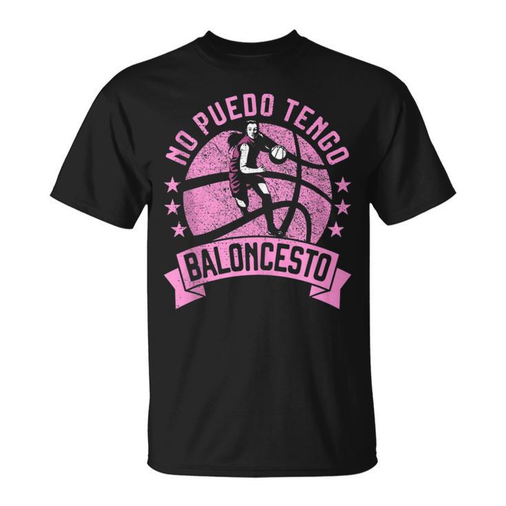No Puedo Tengo Baloncesto Divertido Para Niña Y Basket In Mangas Camiseta unisex