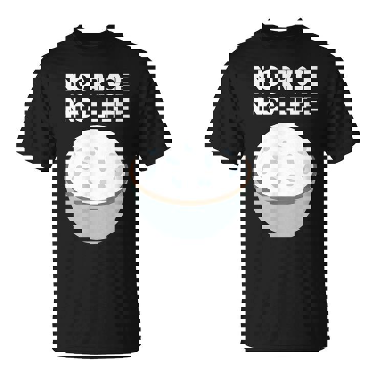 No Rice No Life おかしいご飯、アジア料理 Tシャツ