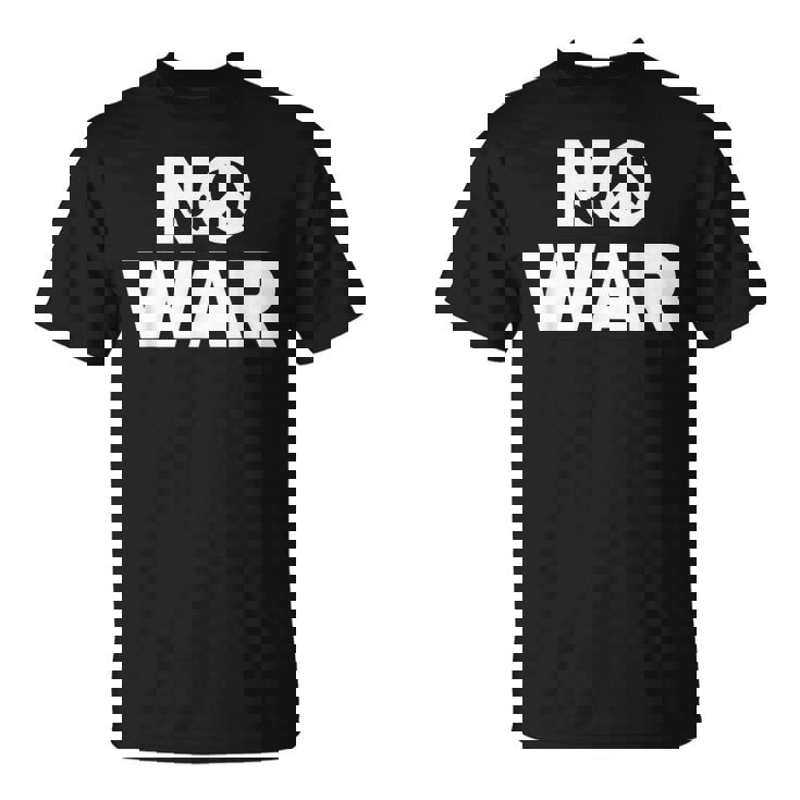 No War Peace No War No War T No War Tシャツ