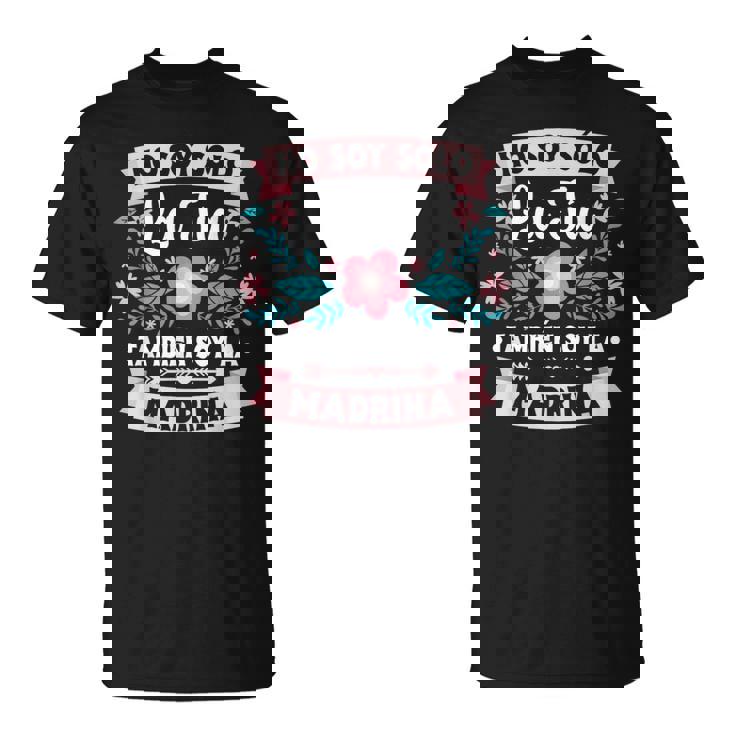 Nooyolo La Tía Tambiénoy La Madrina Camiseta unisex