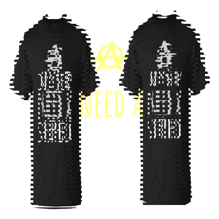 Onlyheep Need Ahepherd Anarchist シンボル アナキズムミーム Tシャツ