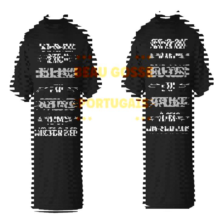 Origine Portugaluper Portugais Beau Gosse Humour Portugais T-Shirt
