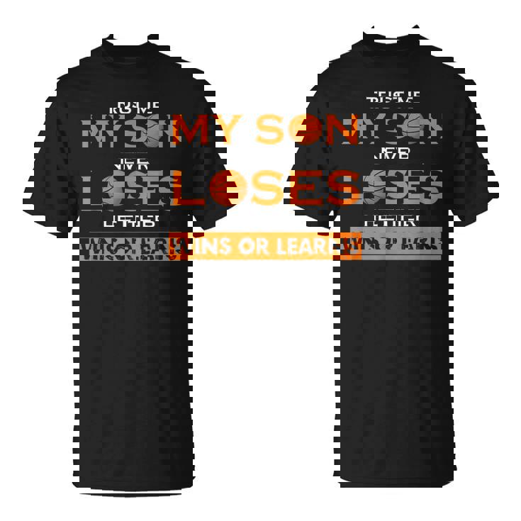 Papà Di Pallacanestro Mio Figlio Non Perde Mai Maglietta