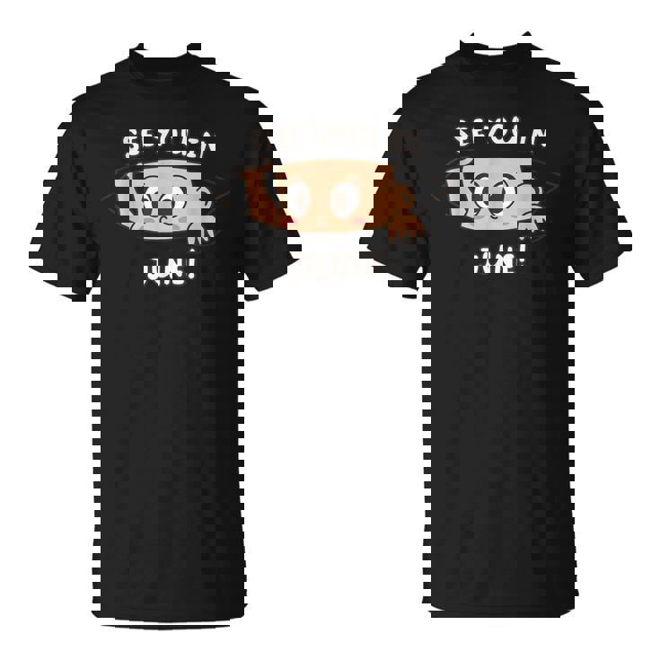 Pregnancy Mom Mother See You In June T-Shirt
