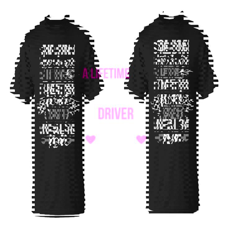 Proud Racing Mom Of A Racer Mother Racing Mama T-Shirt
