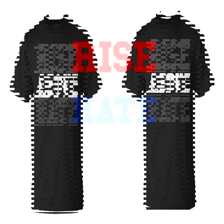 Rise Above Hate Red And Blue America Tシャツ