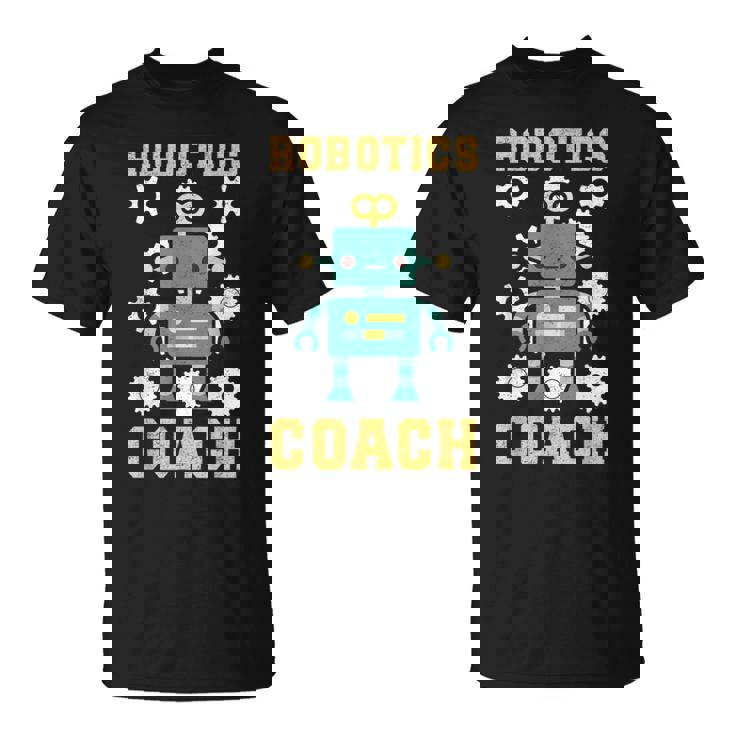 Robotics Robot Machine Engineer Robots Camiseta unisex
