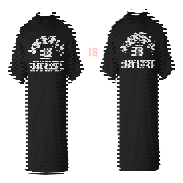 Russell Is Unathletic ユーモラスなアスリート プットダウン Tシャツ