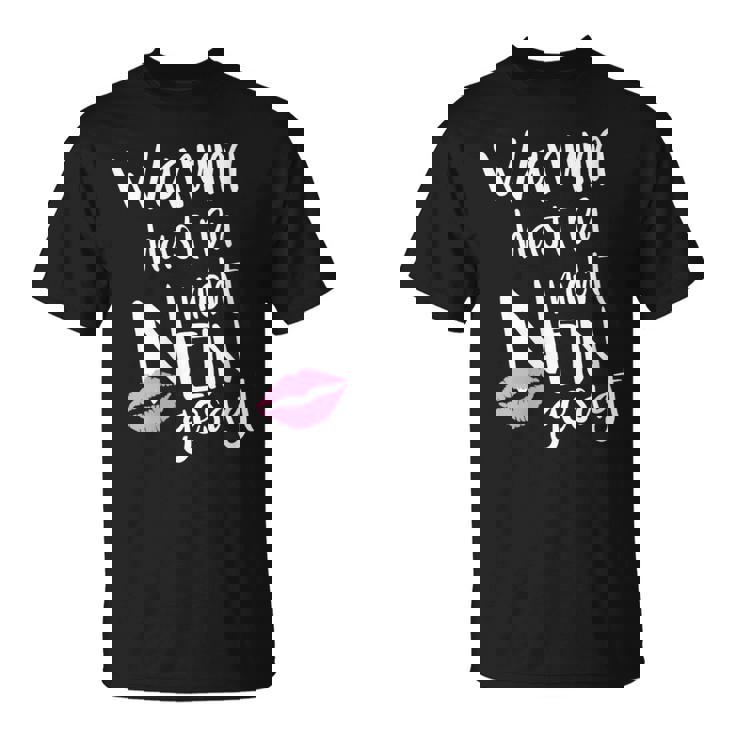Schlager Fan Item Accessories Warum Hast Du Nicht Nein Gesagt With-Neck T-Shirt