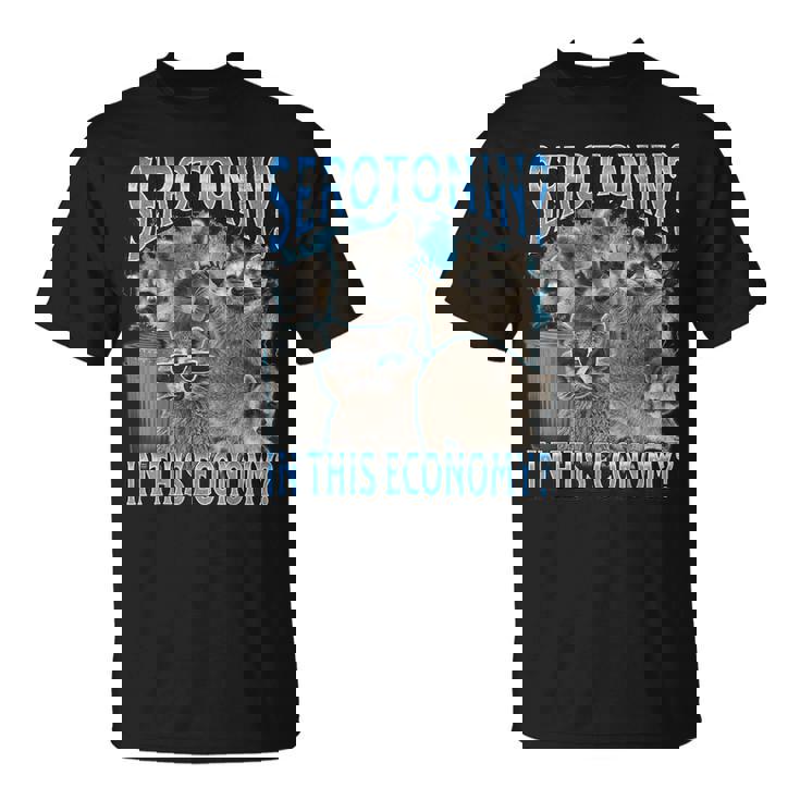 Serotonin In This Economy Raccoon Meme Bootleg Graphic T-Shirt