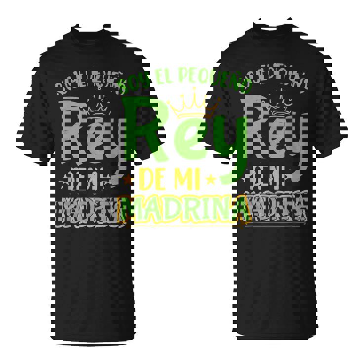 Soy El Pequeño Rey De Mi Madrina Bautizo Camiseta unisex