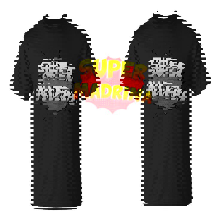 Super Madrina For Madrina De Bautizo Camiseta unisex