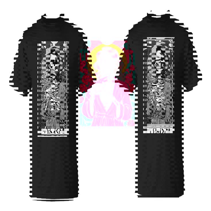Tarjeta De Tarot Para Mamá Esqueleto Día De La Madre Calavera Camiseta unisex