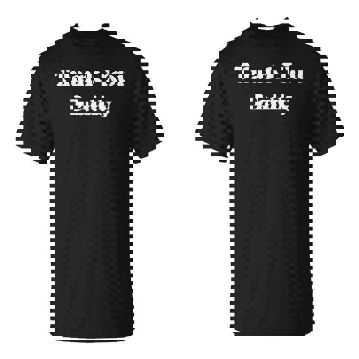 Thank You Daddy Naughty アダルトユーモア Tシャツ