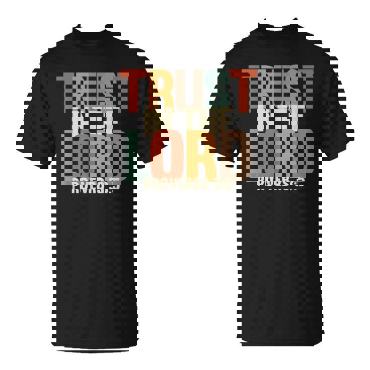 Trust In The Lord 箴言 3 Tシャツ