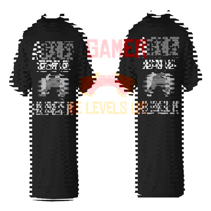 Un Gamer No Envejeceube De Nivel Lujuria Gaming Camiseta unisex