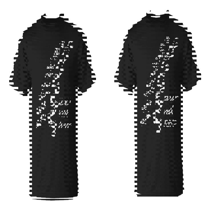 Never Walk Alone Para Dueños De Perros Camiseta unisex