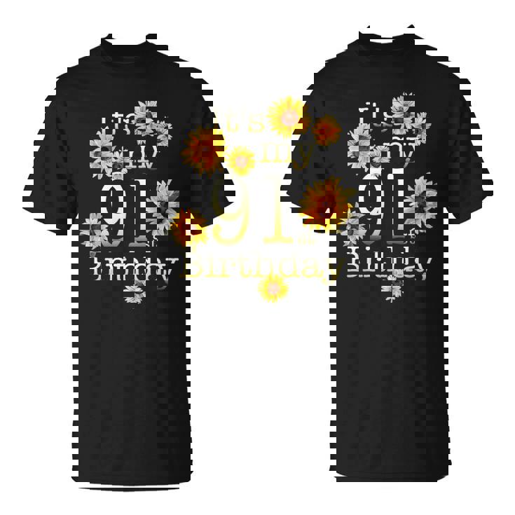 かわいいひまわり Its My 91歳の誕生日 91歳の誕生日 Tシャツ